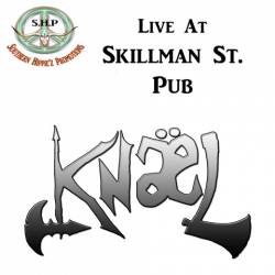 Knael : Live at Skillman St. Pub